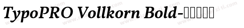 TypoPRO Vollkorn Bold字体转换